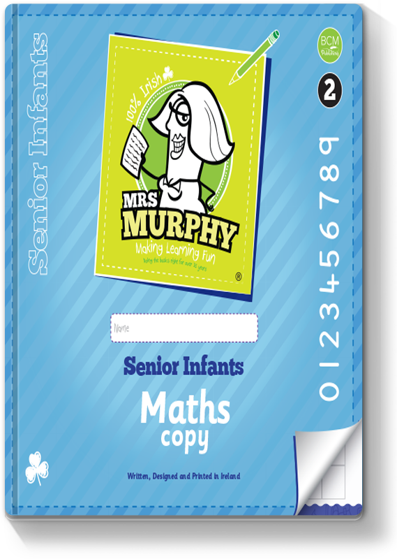 Mrs Murphy's Senior Infants Maths Copy 2