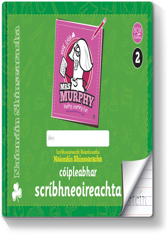 Mrs Murphy's Naíonáin Shinsearacha Cóipleabhar Scríbhneoireachta