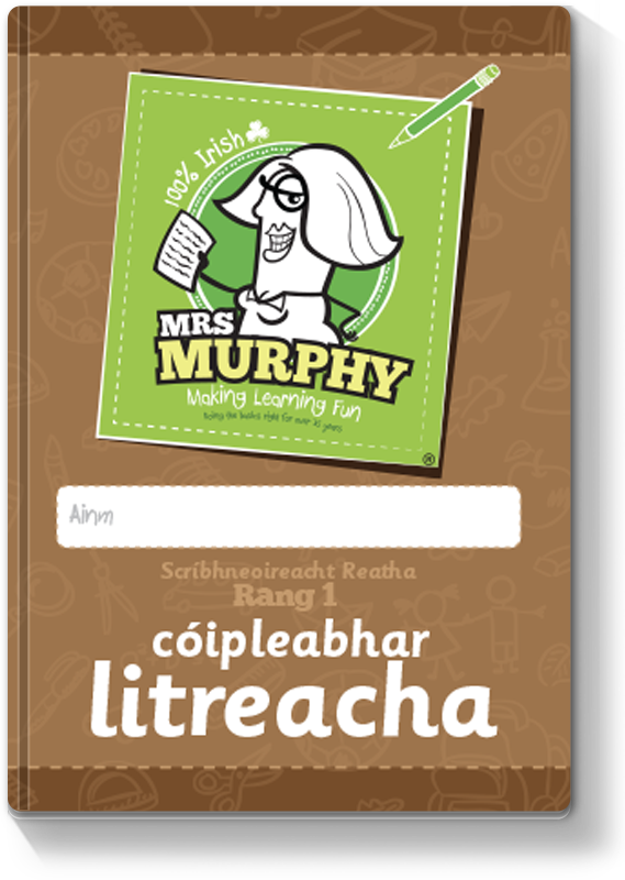 Mrs Murphy's Rang 1 Cóipleabhar Litreacha