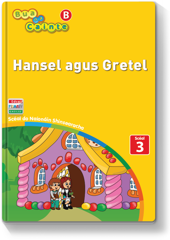 Bua na Cainte B - Hansel agus Gretel