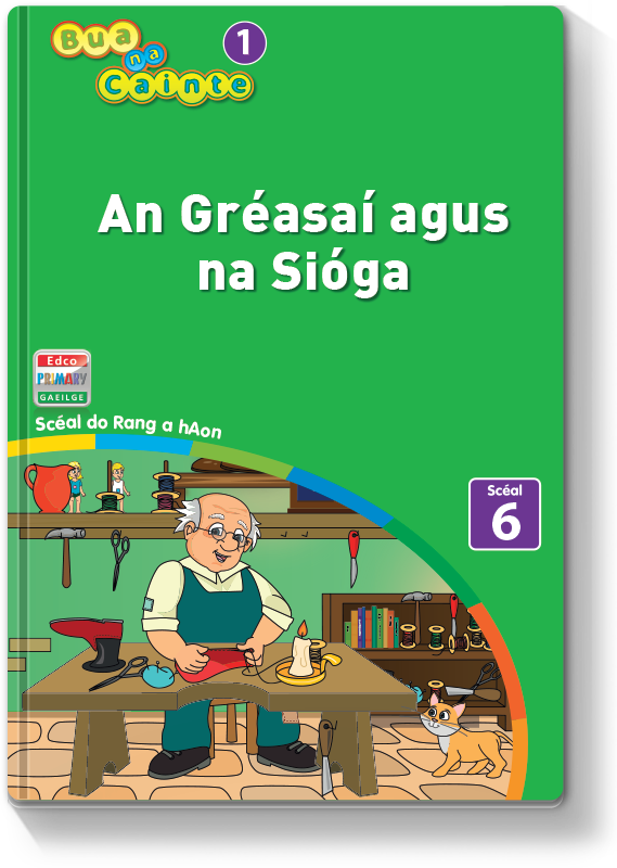 Bua na Cainte 1 - An Gréasaí agus na Sióga