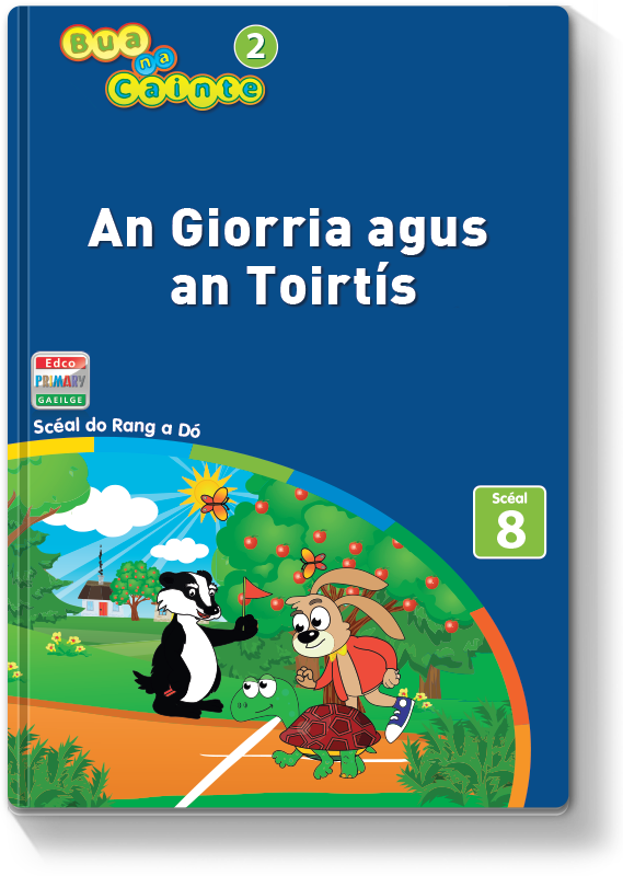 Bua na Cainte 2 - An Giorria agus an Toirtís
