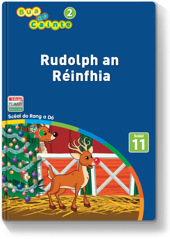 Bua na Cainte 2 - Rudolph an Réinfhia