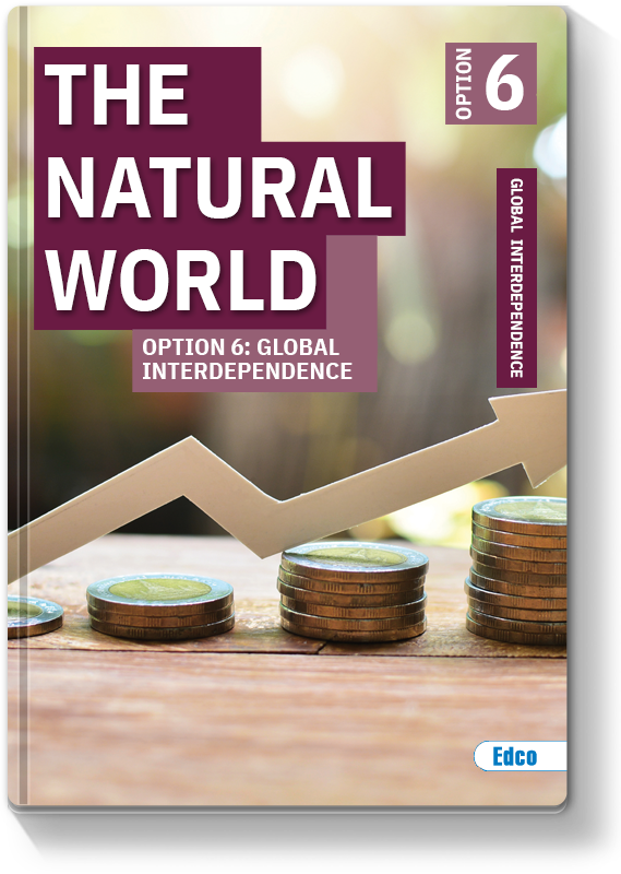 The Natural World - Option 6: Global Interdepence