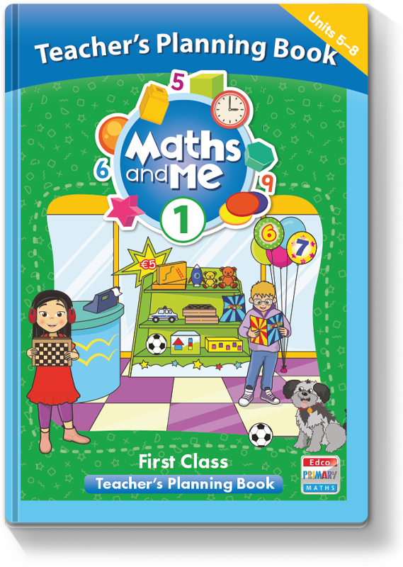 Maths and Me 1 Teacher's Planning Book Units 5 - 8