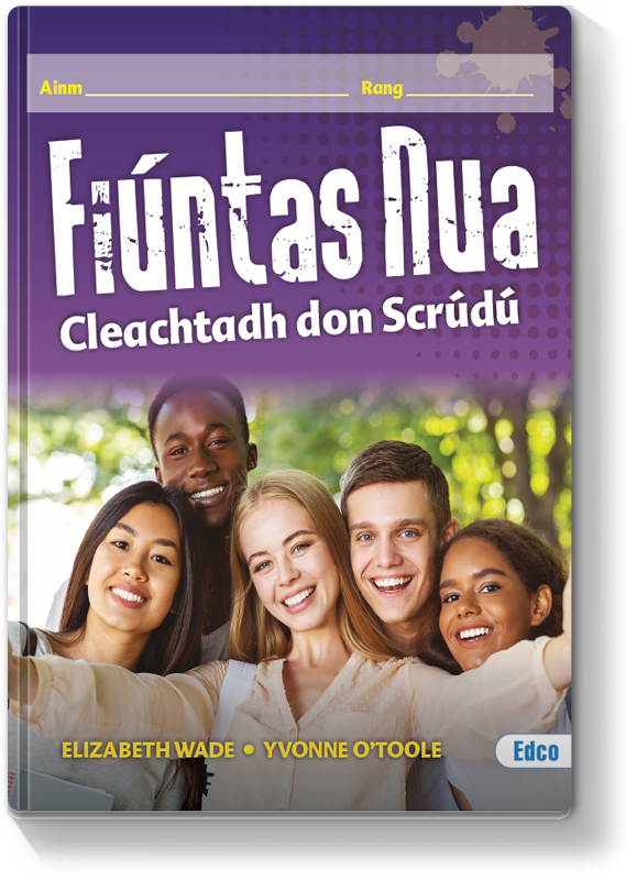 *Fiúntas Nua - Cleachtadh don Scrúdú 2025*