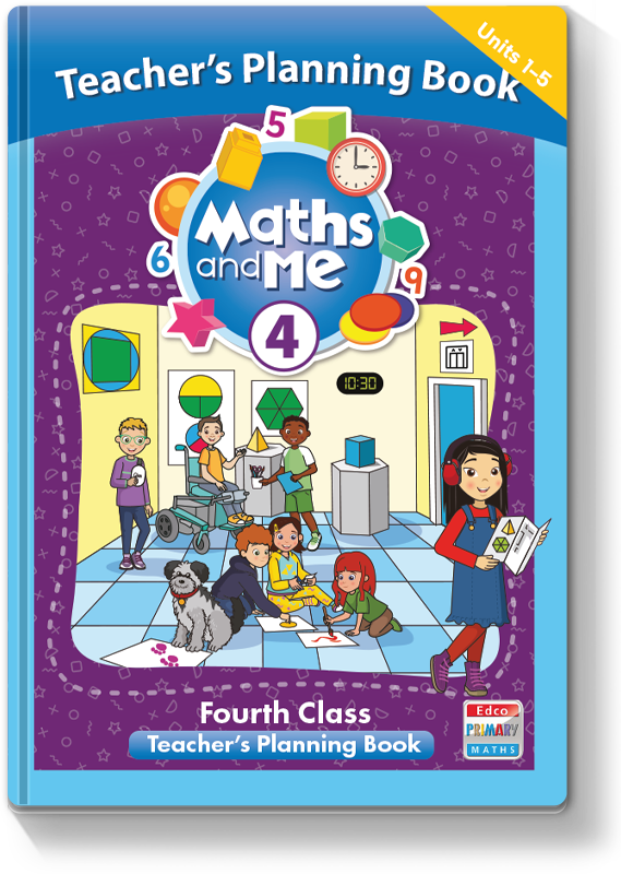 Maths and Me 4 Teacher's Planning Book Units 1 - 5