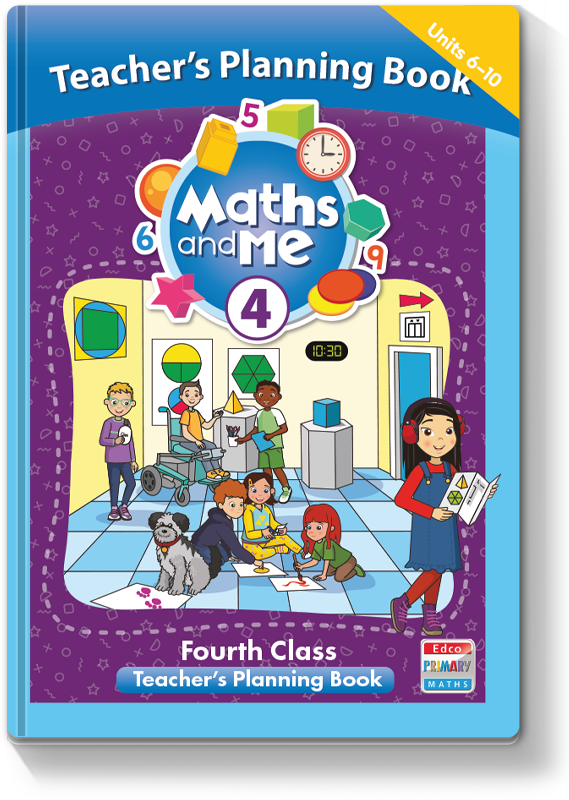 Maths and Me 4 Teacher's Planning Book Units 6-10