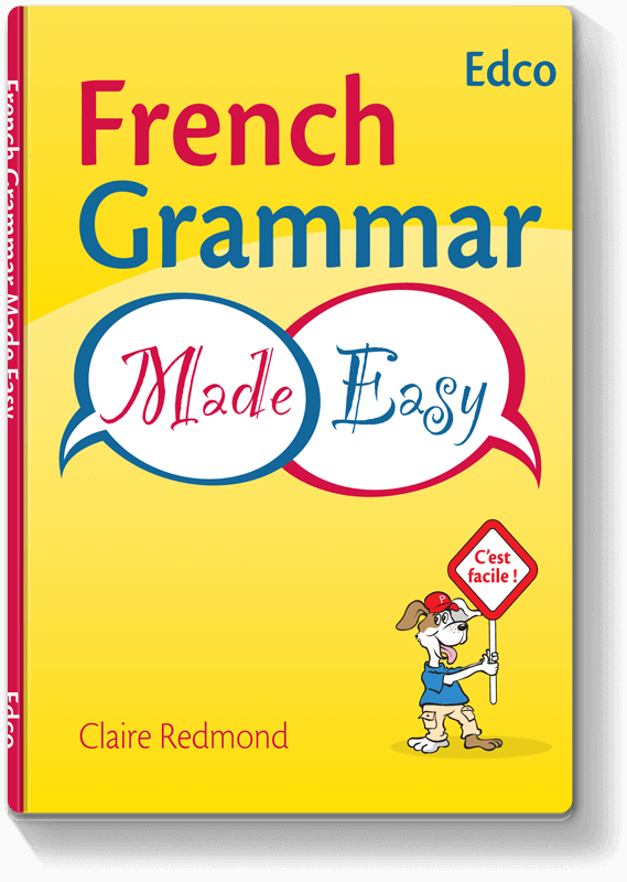 French Grammar Made Easy 2009