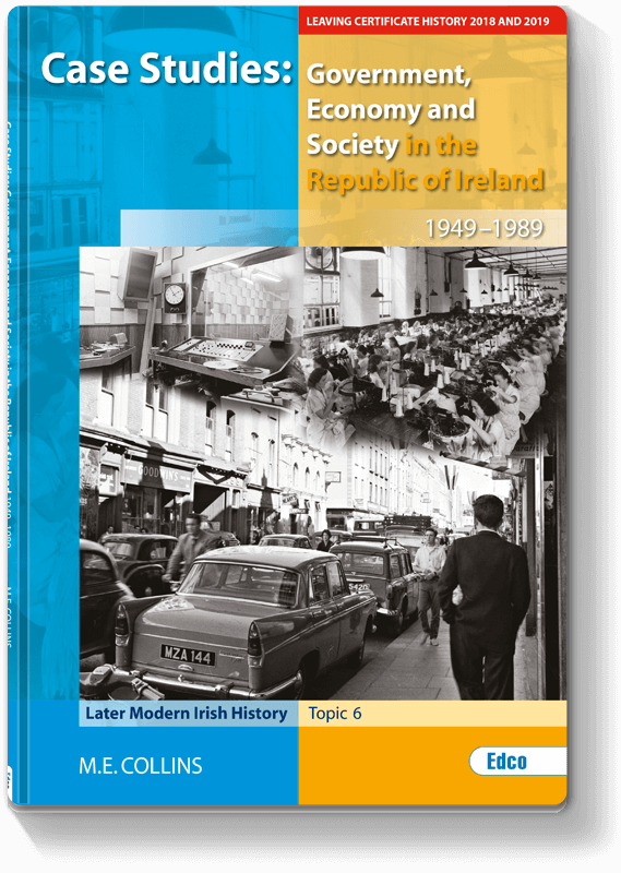 Case Studies: Government, Economy and Society in the Republic of Ireland 1949 - 1989