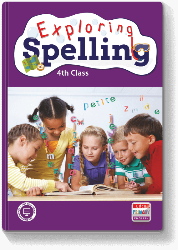 Exploring Spelling - 4th Class