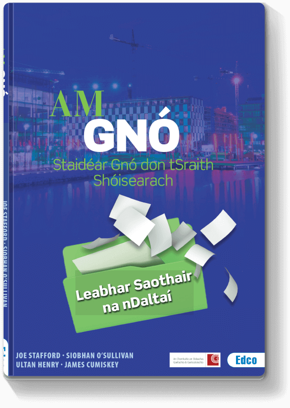 Am Gnó - Leabhar Saothair na nDaltaí 2017